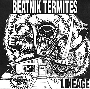 Beatnik Termites "Lineage"